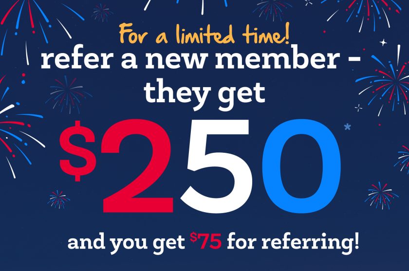 refer a new member and they get $250*